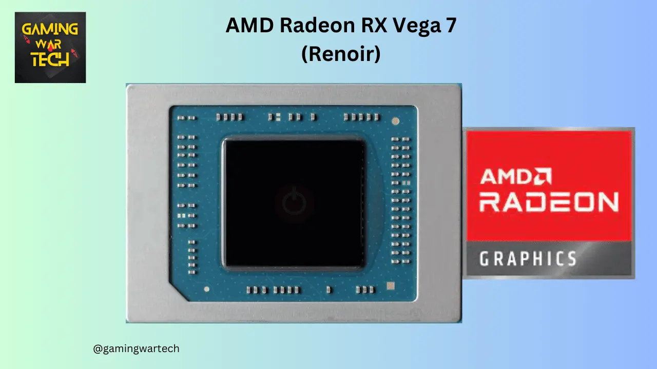 AMD Radeon RX Vega 7 (Renoir) integrated Graphics