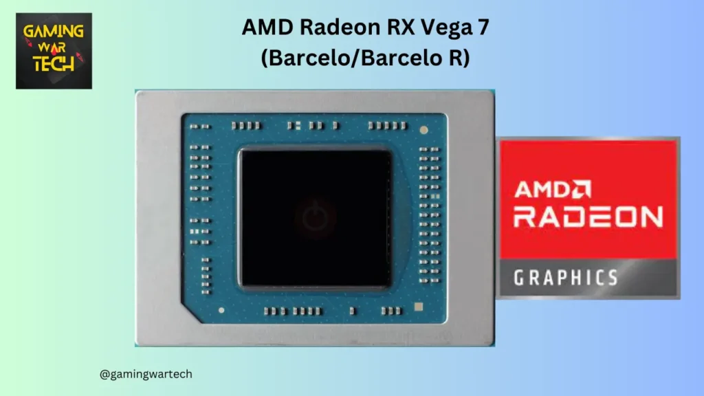 AMD Radeon RX Vega 7 (Barcelo-Barcelo R) integrated Graphics